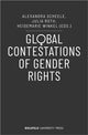 Book cover of: Global Contestations of Gender Rights. By: Alexandra Scheele