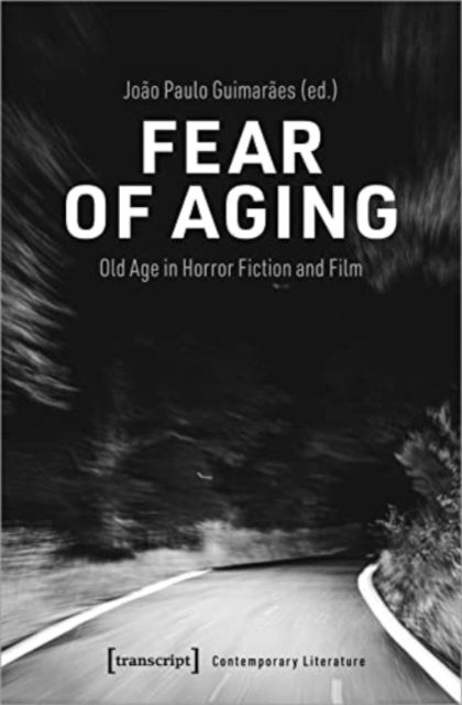 Book cover of: Fear of Aging. By: João Paulo Guimarães