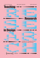 Book cover of: Teaching Research in Design. By: Sandra Dittenberger