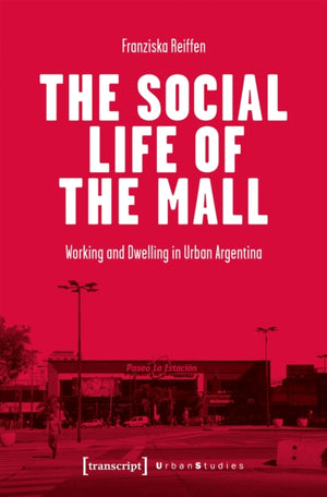 Social Life of the Mall