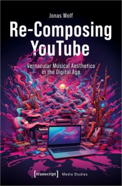Book cover of: Re-Composing YouTube. By: Jonas Wolf