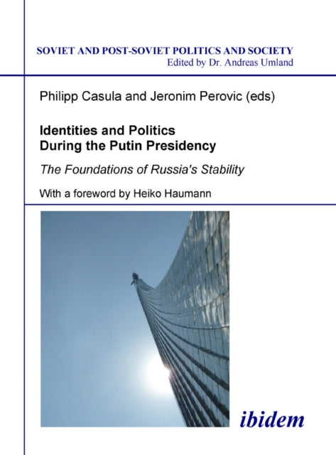 Book cover of: Identities and Politics During the Putin Presidency