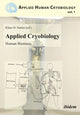Book cover of: Applied Cryobiology – Human Biostasis. By: Klaus Sames