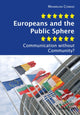 Book cover of: Europeans and the Public Sphere. By: Maximilian Conrad