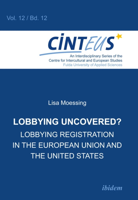 Book cover of: Lobbying Uncovered?. By: Lisa Moessing