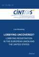 Book cover of: Lobbying Uncovered?. By: Lisa Moessing