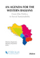 Book cover of: Agenda for Western Balkans: From Elite Politics to Social Sustainability. By: Nicholas Rossis