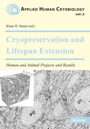Cryopreservation and Lifespan Extension
