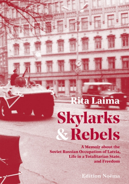Book cover of: Skylarks and Rebels. By: Rita Laima