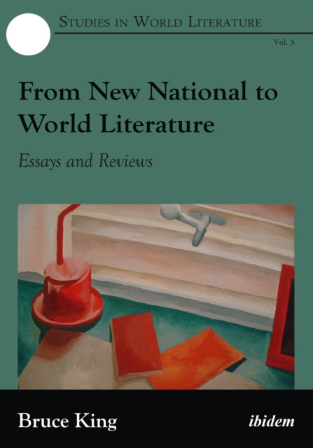 Book cover of: From New National to World Literature. By: Bruce King