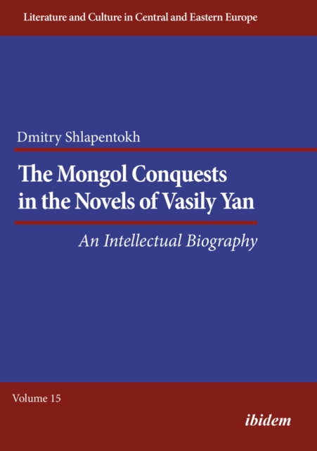 Book cover of: Mongol Conquests in the Novels of Vasily Yan. By: Dmitry Shlapentokh