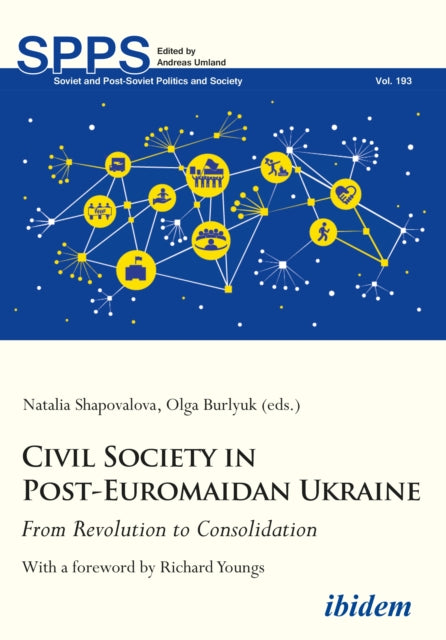 Book cover of: Civil Society in Post-Euromaidan Ukraine. By: Natalia Shapovalova
