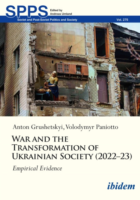 Book cover of: War and the Transformation of Ukrainian Society (2022–23). By: Volodymyr Paniotto