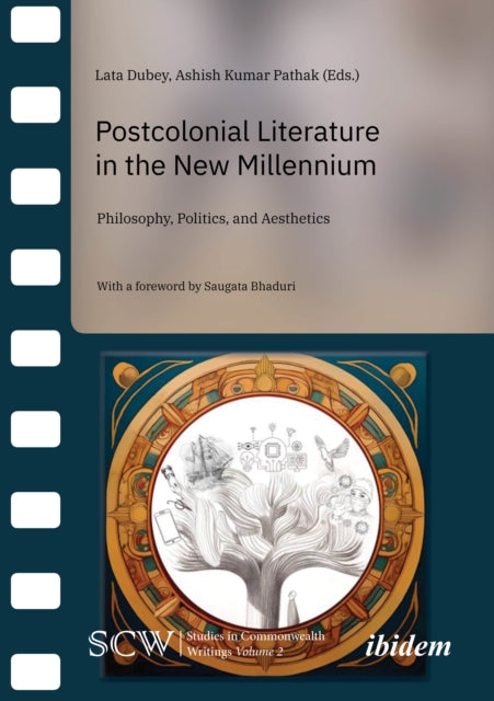Book cover of: Postcolonial Literature in the New Millennium. By: Lata Dubey