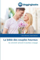 Book cover of: La Bible Des Couples Heureux