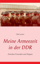 Book cover of: Meine Armeezeit in der DDR