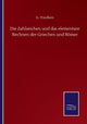 Book cover of: Zahlzeichen und das elementare Rechnen der Griechen und Romer