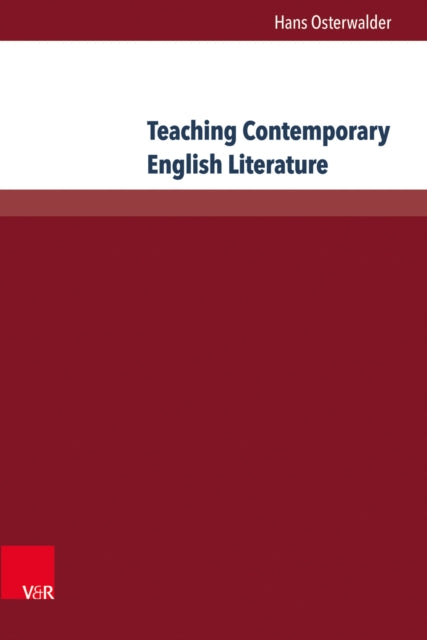 Book cover of: Teaching Contemporary English Literature. By: Hans Osterwalder