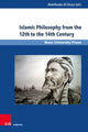 Book cover of: Islamic Philosophy from the 12th to the 14th Century. By: Abdelkader Al Ghouz