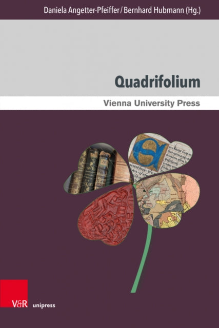 Book cover of: Quadrifolium. By: Daniela Angetter-Pfeiffer