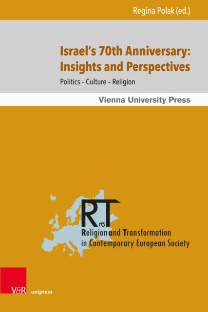Book cover of: Israel’s 70th Anniversary: Insights and Perspectives. By: Hana Bendcowsky