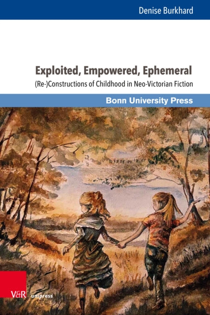 Book cover of: Exploited, Empowered, Ephemeral. By: Denise Burkhard