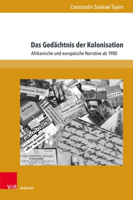 Book cover of: Das Gedachtnis der Kolonisation. By: Constantin Sonkwé Tayim