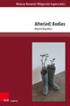 Book cover of: Alter(ed) Bodies