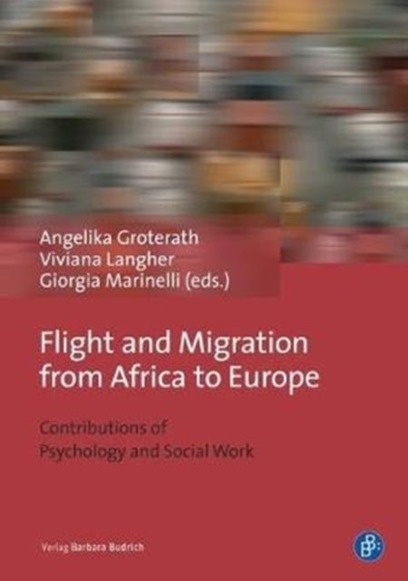 Book cover of: Flight and Migration from Africa to Europe. By: Angelika Groterath
