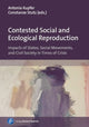 Book cover of: Contested Social and Ecological Reproduction. By: Antonia Kupfer