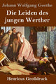 Book cover of: Leiden des jungen Werther (Großdruck)