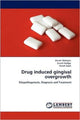 Book cover of: Drug induced gingival overgrowth