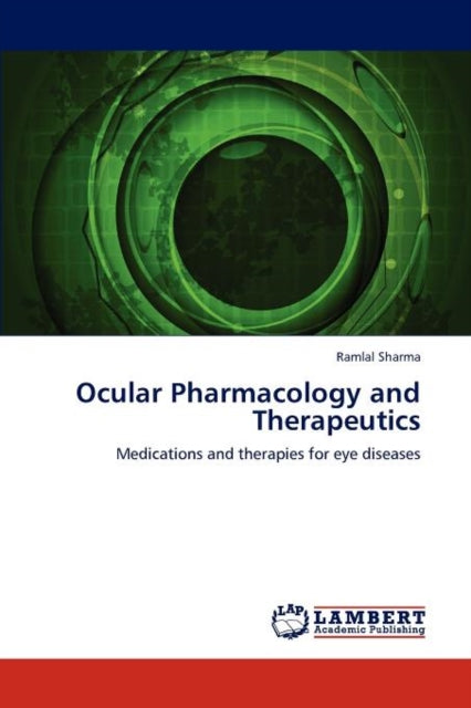 Book cover of: Ocular Pharmacology and Therapeutics. By: Ramlal Sharma