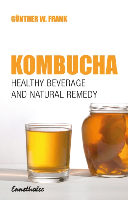 Book cover of: Kombucha. By: Gunther W. Frank
