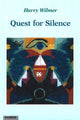 Book cover of: Quest for Silence. By: Harry Wilmer