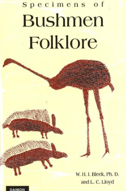 Book cover of: Specimens of Bushmen Folklore