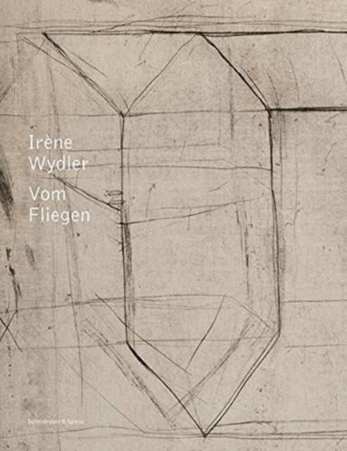 Book cover of: Irene Wydler - Vom Fliegen