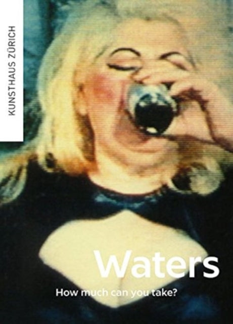 Book cover of: John Waters - How Much Can You Take?