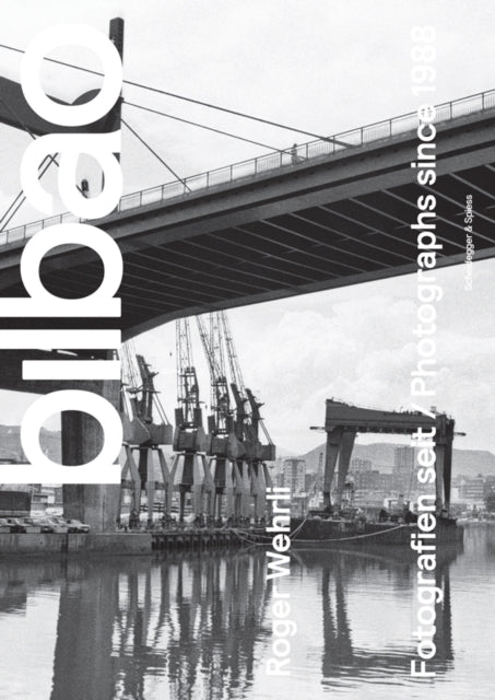 Book cover of: Roger Wehrli - Bilbao