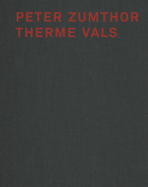 Peter Zumthor Therme Vals