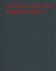 Book cover of: Peter Zumthor Therme Vals. By: Sigrid Hauser