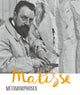 Book cover of: Matisse - Metamorphoses. By: Kunsthaus Kunsthaus Zürich