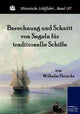 Book cover of: Berechnung und Schnitt von Segeln fur traditionelle Schiffe