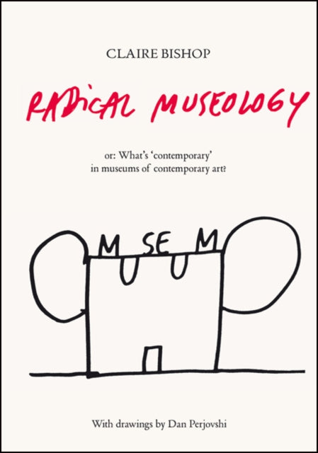 Book cover of: Radical Museology