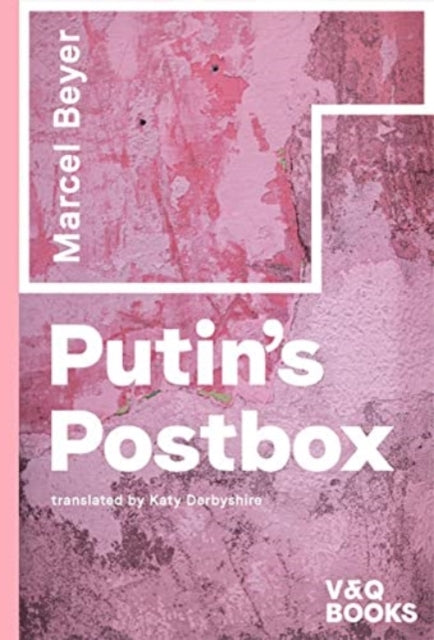 Book cover of: Putin's Postbox. By: Marcel Beyer