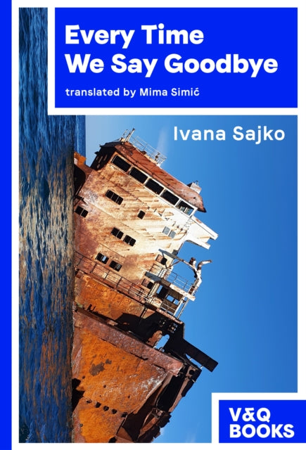 Book cover of: Every Time We Say Goodbye