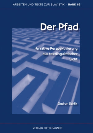 Der Pfad. Narrative Perspektivierung Aus Textlinguistischer Sicht