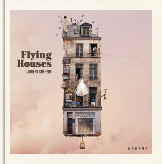 Book cover of: Flying Houses. By: Laurent Chehere
