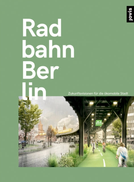 Book cover of: Radbahn Berlin. By: paper paper planes e.V.