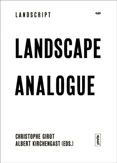 Book cover of: Landscape Analogue. By: Christophe Girot